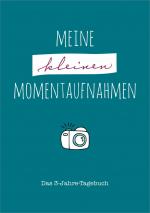 Cover-Bild Meine kleinen Momentaufnahmen