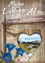 Cover-Bild Meine Lieblings-Alm Chiemgau & Berchtesgaden