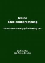 Cover-Bild Meine Studienübersetzung – Konfessionsunabhängige Übersetzung 2021