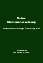 Cover-Bild Meine Studienübersetzung – Konfessionsunabhängige Übersetzung 2021
