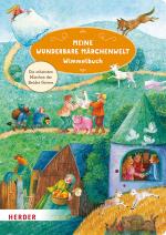 Cover-Bild Meine wunderbare Märchenwelt Wimmelbuch (Pappbilderbuch)