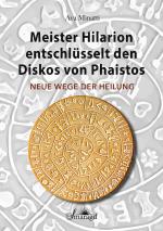 Cover-Bild Meister Hilarion entschlüsselt den Diskos von Phaistos