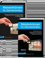 Cover-Bild Meisterkönnen für Zahntechniker, Band 1 und 2, Set