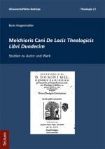 Cover-Bild Melchioris Cani De Locis Theologicis Libri Duodecim