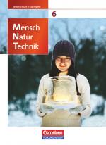 Cover-Bild Mensch - Natur - Technik - Regelschule Thüringen - 6. Schuljahr