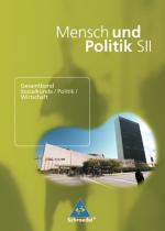 Cover-Bild Mensch und Politik SII - Ausgabe 2007 für Niedersachsen, Rheinland-Pfalz und das Saarland