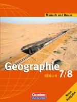 Cover-Bild Mensch und Raum - Geographie Berlin / 7./8. Schuljahr - Schülerbuch (2., aktualisierte Auflage)