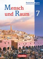 Cover-Bild Mensch und Raum - Geographie Realschule Bayern - 7. Jahrgangsstufe