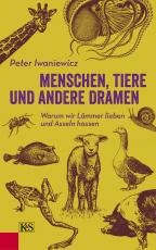 Cover-Bild Menschen, Tiere und andere Dramen