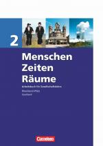 Cover-Bild Menschen-Zeiten-Räume - Arbeitsbuch für Gesellschaftslehre - Rheinland-Pfalz und Saarland 2006 - Band 2: 7./8. Schuljahr