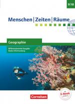 Cover-Bild Menschen-Zeiten-Räume - Geographie Differenzierende Ausgabe Baden-Württemberg 2016 - Band 3: 9./10. Schuljahr