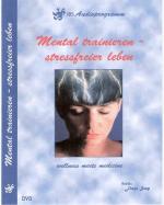 Cover-Bild Mental trainieren – stressfreier leben