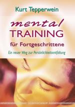 Cover-Bild Mentaltraining für Fortgeschrittene