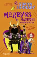 Cover-Bild Merdyns magische Missgeschicke - Die Rache des Vandalen