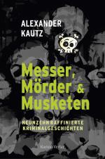 Cover-Bild Messer, Mörder & Musketen