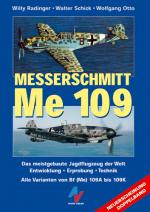 Cover-Bild Messerschmitt Me 109. Das meistgebaute Jagdflugzeug der Welt