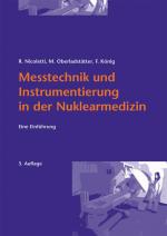 Cover-Bild Messtechnik und Instrumentierung in der Nuklearmedizin