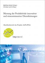 Cover-Bild Messung der Produktivität innovativer und wissensintensiver Dienstleistungen