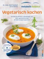 Cover-Bild metabolic balance Vegetarisch kochen mit CD