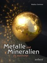 Cover-Bild Metalle und Mineralien als Heilmittel