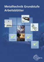 Cover-Bild Metalltechnik Grundstufe Arbeitsblätter