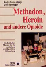 Cover-Bild Methadon, Heroin und andere Opioide