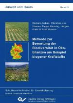Cover-Bild Methode zur Bewertung der Biodiversität in Ökobilanzen am Beispiel biogener Kraftstoffe