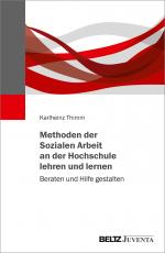 Cover-Bild Methoden der Sozialen Arbeit an der Hochschule lehren und lernen