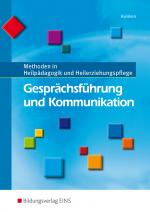 Cover-Bild Methoden in Heilpädagogik und Heilerziehungspflege / Gesprächsführung und Kommunikation