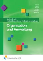 Cover-Bild Methoden in Heilpädagogik und Heilerziehungspflege / Organisation und Verwaltung