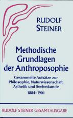 Cover-Bild Methodische Grundlagen der Anthroposophie 1884-1901