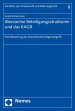 Cover-Bild Mezzanine Beteiligungsstrukturen und das KAGB