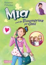 Cover-Bild Mia 3: Mia und der Traumprinz für Omi