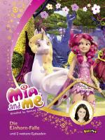 Cover-Bild Mia and me - Die Einhorn-Falle