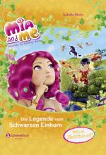 Cover-Bild Mia and me - Die Legende vom Schwarzen Einhorn