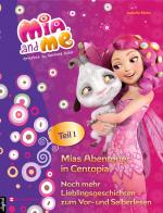 Cover-Bild Mia and me - Mias Abenteuer in Centopia