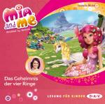 Cover-Bild Mia and me – Teil 17: Das Geheimnis der vier Ringe