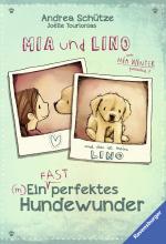 Cover-Bild Mia und Lino. Ein (fast) perfektes Hundewunder