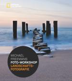 Cover-Bild Michael Freemans Foto-Workshop Landschaftsfotografie