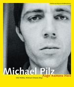 Cover-Bild Michael Pilz - Auge Kamera Herz