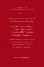 Cover-Bild Michel Houellebecq, Oswald Spengler und der "Untergang des Abendlandes"
