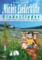 Cover-Bild Michis Liederkiste: Kinderlieder für Klavier