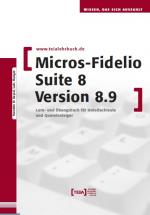 Cover-Bild MICROS-Fidelio SUITE8 Version 8.9