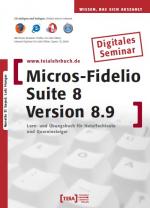 Cover-Bild MICROS-Fidelio SUITE8 Version 8.9