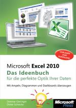 Cover-Bild Microsoft Excel 2010 - Das Ideenbuch für die perfekte Optik Ihrer Daten
