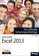 Cover-Bild Microsoft Excel 2013 - Die offizielle Schulungsunterlage (77-420)