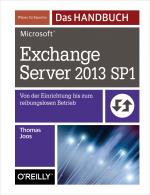 Cover-Bild Microsoft Exchange Server 2013 SP1 - Das Handbuch