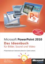 Cover-Bild Microsoft PowerPoint 2010 - Das Ideenbuch für Bilder, Sound und Video
