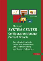 Cover-Bild Microsoft System Center Configuration Manager Current Branch