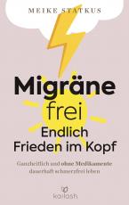 Cover-Bild Migräne-frei: endlich Frieden im Kopf